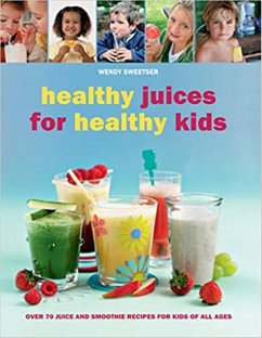 Cover Healthy Juices for Healthy Kids (eBook, ePUB)