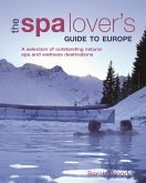 Spa Lover's Guide to Europe (eBook, ePUB)