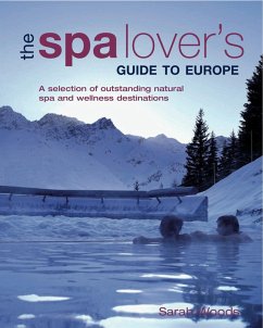 Spa Lover's Guide to Europe (eBook, ePUB) - Woods, Sarah