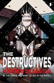 The Destructives (eBook, ePUB)