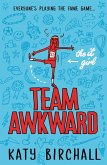 The It Girl: Team Awkward (eBook, ePUB)