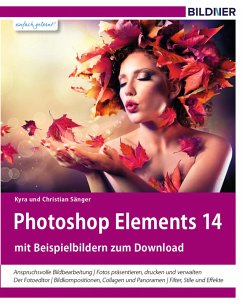 Photoshop Elements 14 (eBook, ePUB) - Sänger, Kyra; Sänger, Christian