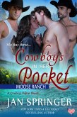 Cowboys In Her Pocket (Cowboys Online : Moose Ranch, #2) (eBook, ePUB)