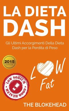 Cover La dieta Dash: Gli ultimi accorgimenti della Dieta Dash per la perdita di peso (eBook, ePUB)