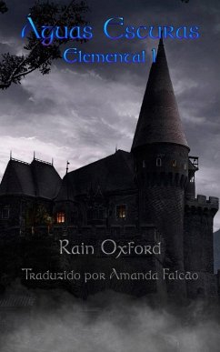Águas Escuras - Livro Elemental 1 (eBook, ePUB) - Oxford, Rain