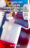 Guía de Sobrevivencia al Contagio del Ébola (eBook, ePUB)
