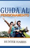 Guida al Pensionamento (eBook, ePUB)