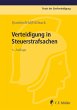 Verteidigung in Steuerstrafsachen