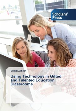 Using Technology in Gifted and Talented Education Classrooms - Zimlich, Susan