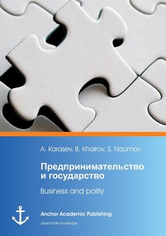 Business and polity (published in Russian) - Khairov, Bari;Karasev, A.;Naumov, S.