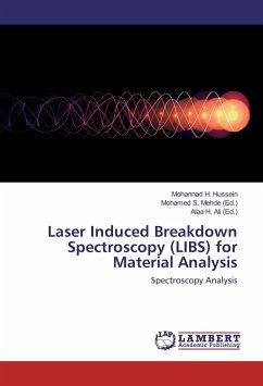 Laser Induced Breakdown Spectroscopy (LIBS) for Material Analysis - Hussein, Mohannad H.