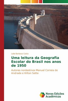 Uma leitura da Geografia Escolar do Brasil nos anos de 1950 - Barbosa Costa, Leila