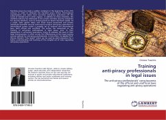 Training anti-piracy professionals in legal issues - Tsiachris, Christos