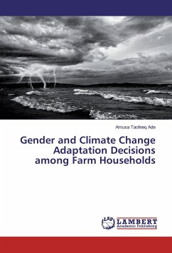Gender and Climate Change Adaptation Decisions among Farm Households