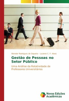 Gestão de Pessoas no Setor Público - Siqueira, Wender Rodrigues de;Alves, Luciene C. F.