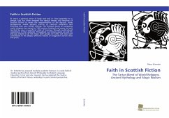 Faith in Scottish Fiction - Schenke, Petra