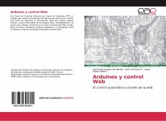 Arduinos y control Web - Aragón Hernández, José Pedro;Perez E., José Luis;Olalla S, Javier Santa