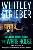 Alien Hunter: The White House (eBook, ePUB)