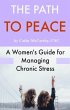 The Path to Peace; A Woman's Guide for... - Bild 1