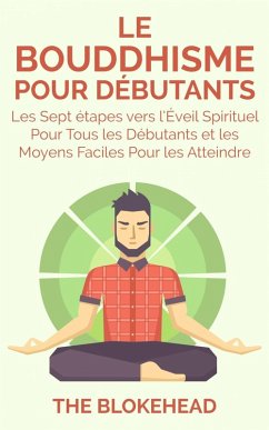 Cover Le Bouddhisme Pour Debutants (eBook, ePUB)