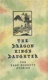 The Dragon King's Daughter (eBook, ePUB)