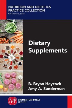 Dietary Supplements - Haycock, B. Bryan; Sunderman, Amy A.