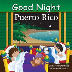 Good Night Puerto Rico - Martinez, Lisa Bolivar; Martinez, Matthew