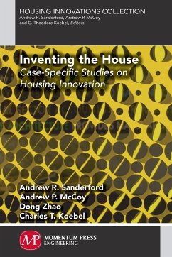 Inventing the House - Sanderford, Andrew R.; McCoy, Andrew P.; Zhao, Dong