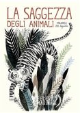 La saggezza degli animali. Parabole zoo-logiche (eBook, PDF)