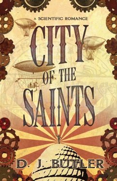 City of the Saints - Butler, D. J.