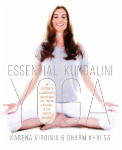 Essential Kundalini Yoga - Virginia, Karena; Khalsa, Dharm