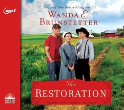 The Restoration: Volume 3 - Brunstetter, Wanda E.