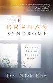 The Orphan Syndrome