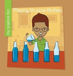 Playing Musical Bottles - Rowe, Brooke