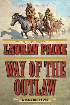 Way of the Outlaw - Paine, Lauran
