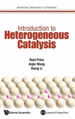 Introduction to Heterogeneous Catalysis - Prins, Roel; Wang, Anjie; Li, Xiang