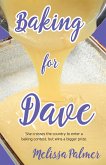 Baking for Dave: Iris, a 15-Year-Old Girl Travels Cross States to Enter a Baking Contest, But Ends Up Winning a Bigger Prize