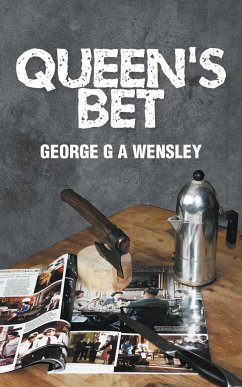 Queen's Bet - Wensley, George G A