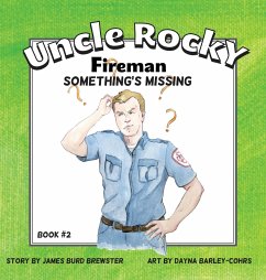 Uncle Rocky, Fireman #2 Something's Missing - Brewster, James Burd