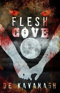 Flesh Cove - Kavanagh, De