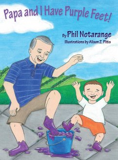Papa and I Have Purple Feet! - Notarange, Phil