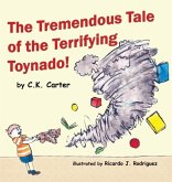 The Tremendous Tale of the Terrifying Toynado