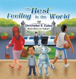 The Best Feeling in the World - Kaden, Christopher R.