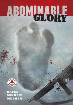 Abominable Glory - Martin, Hayes