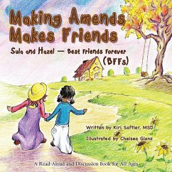 Making Amends Makes Friends - Saftler, Kiri