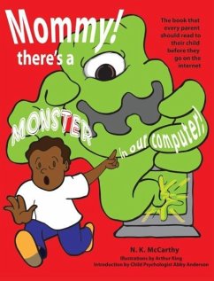 Mommy! There's a Monster in our Computer - Mccarthy, N K