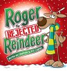 Roger The Rejected Reindeer (Hard Cover) - Bild 1