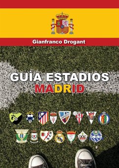 Guia Estadios Madrid - Drogant, Gianfranco Domenico