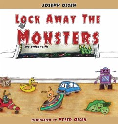 Lock Away The Monsters - Olsen, Joseph