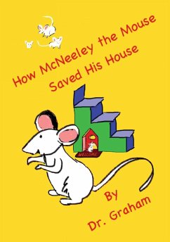 How McNeeley the Mouse Saved His House - Graham, Carol J.